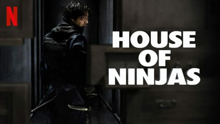 Review Film House of Ninjas, Berkualitas Tapi Underrated!